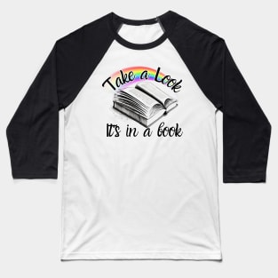 Take A Look It's In A Book Baseball T-Shirt